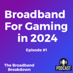 An informative cover image for the "Broadband for Gaming in 2024" guide, featuring vibrant colours and gaming-related graphics to highlight fast internet for gamers.