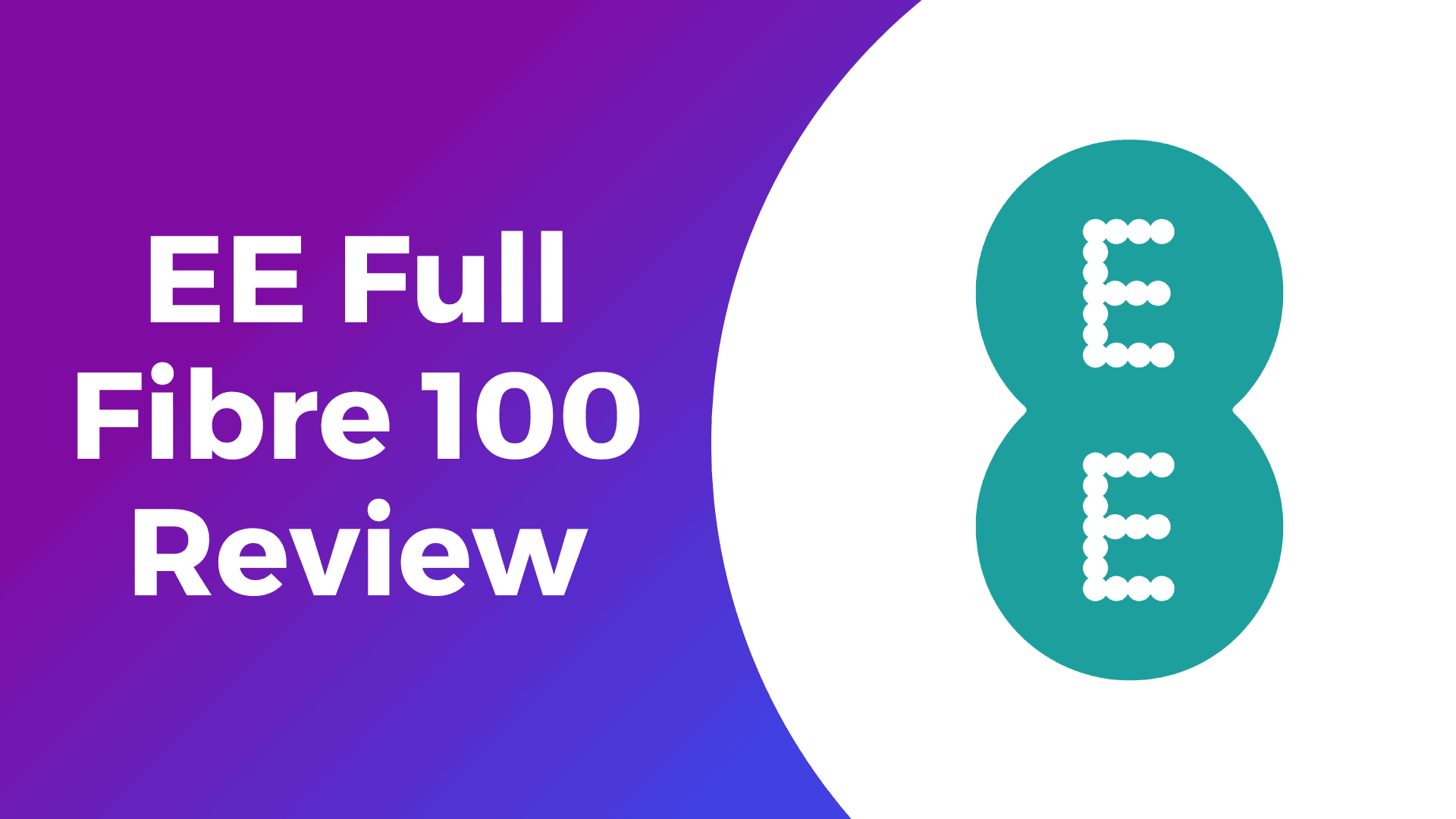 EE Full Fibre 100 Review